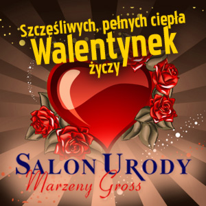 Konkurs walentynkowy Salonu Urody Marzeny Gross