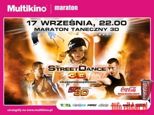 Przedpremierowy pokaz filmu STREET DANCE 3D - czyli Maraton Taneczny