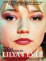 Lilja 4-ever - Filmostrada