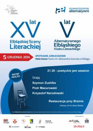 Przed nami 15-lecie Elblskiej Sceny Literackiej i 5 -lecie Alternatywnego Elblskiego Klubu Literackiego