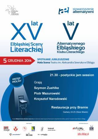 Przed nami 15-lecie Elbląskiej Sceny Literackiej i 5 -lecie Alternatywnego Elbląskiego Klubu Literackiego