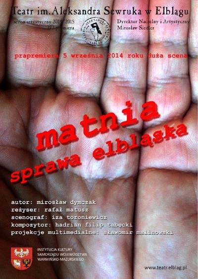 Kolejny raz elblski teatr siga po tekst miejscowego autora - wygraj bilety na spektakl "Matnia - sprawa elblska"