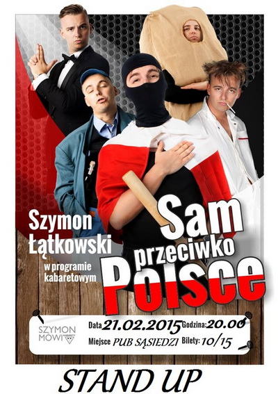  „Sam przeciwko Polsce” - wieczór kabaretowy u Sąsiadów - wygraj bilety