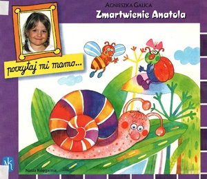 Zmartwienie limaka Anatola