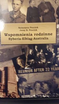 Promocja ksiki Katarzyny i Jerzego Prociukw - Wspomnienia rodzinne. Syberia-Elblg-Australia