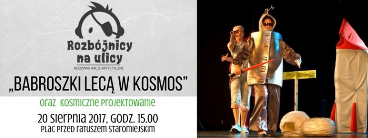 Babroszki lec w kosmos. Zbjeckie spotkanie przed Ratuszem Staromiejskim