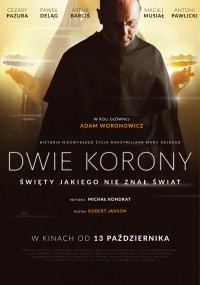 „Dwie korony” i nieznane fakty z ycia w. Maksymiliana Kolbego premierowo w Multikinie