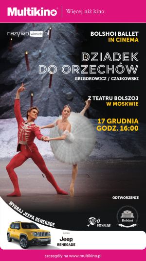 Multikino: „Dziadek do orzechów” z Teatru Bolszoj 17 grudnia