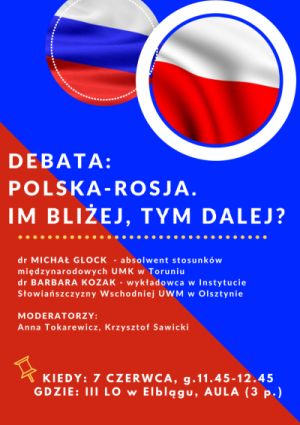 Polska-Rosja. Im bliej, tym dalej?