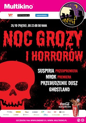 ENEMEF: Noc Grozy i Horrorw z przedpremier Suspirii