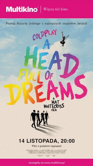 Multikino: „Coldplay: A Head Full of Dreams” 14 listopada